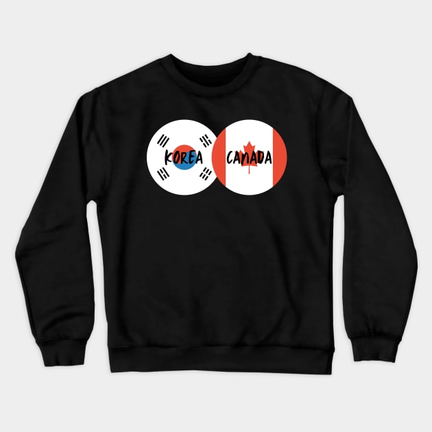 Korean Canadian - Korea, Canada Crewneck Sweatshirt by The Korean Rage